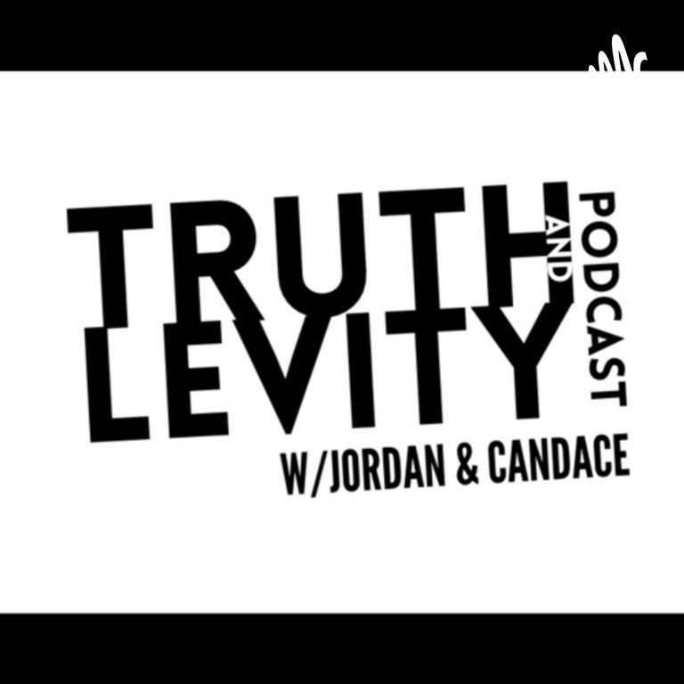 Truth & Levity with Jordan & Candace