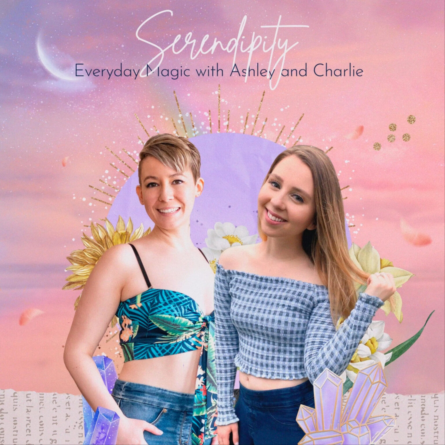 Serendipity Everyday Magic with Ashley Easter and Charlie Grantham CPN